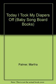 Baby Songs Took Diape (Baby Song Board Books)