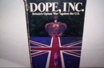 Dope, Inc.: Britain's Opium War Against The U.S.