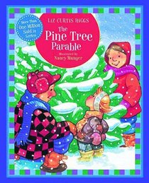 The Pine Tree Parable (Parable Series)