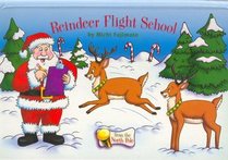 Reindeer Flight School (from the North Pole)