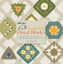 75 Crocheted Floral Blocks