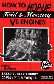 How to Hop Up Ford and Mercury V8 Engines