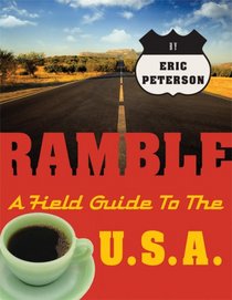 Ramble: A Field Guide to the U.S.A.