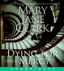 Dying for Mercy (Sunrise Suspense Society, Bk 3) (Audio CD) (Unabridged)