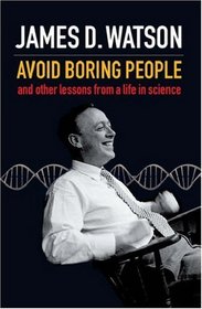 AVOID BORING PEOPLE: AND OTHER LESSONS FROM A LIFE IN SCIENCE