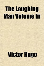 The Laughing Man Volume Iii