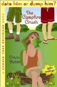 Campfire Crush (Turtleback School & Library Binding Edition)