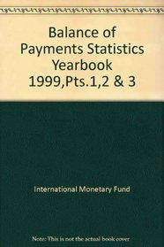 Balance of Payments Statistics Yearbook, 1999