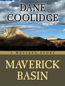 Maverick Basin: A Western Story (Five Star Western Series)