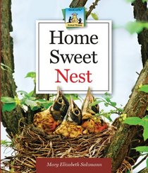 Home Sweet Nest (Animal Homes)