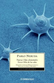 Nuevas Odas Elementales / New Elementary Odes (Contemporanea / Contemporary) (Spanish Edition)