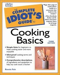Complete Idiot's Guide to Cooking Basics, Third Edition