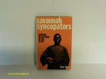 Savannah Syncopators: African Retentions in the Blues