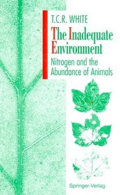 The Inadequate Environment: Nitrogen and the Abundance of Animals