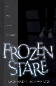 Frozen Stare: A Jack Grant Mystery (Jack Grant Mysteries)