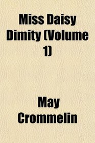 Miss Daisy Dimity (Volume 1)