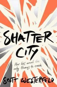 Shatter City (Impostors, Bk 2)