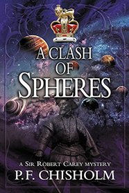 A Clash of Spheres (Sir Robert Carey, Bk 8)