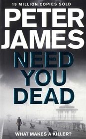 Need You Dead (Roy Grace, Bk 13)