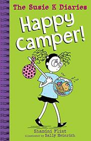 Happy Camper! (4) (The Susie K Files)
