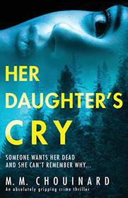 Her Daughter's Cry (Detective Jo Fournier, Bk 3)