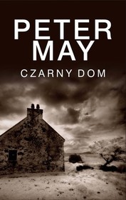 Czarny dom (The Blackhouse) (Lewis, Bk 1) (Polish Edition)