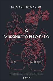 A vegetariana (Em Portugues do Brasil)