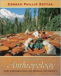 Anthropology: The Exploration of Human Diversity, with Student Atlas and PowerWeb