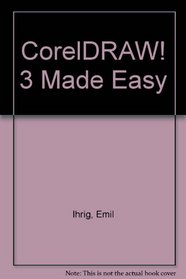 Coreldraw! 3 Made Easy