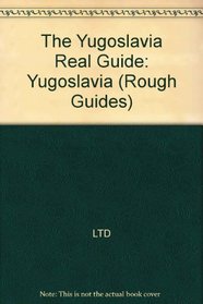 The Real Guide, Yugoslavia (Rough Guides)