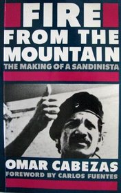 Fire from the Mountain: Making of a Sandinista