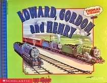 The Sad Story of Henry / Edward, Gordon and Henry  (Thomas the Tank Engine)