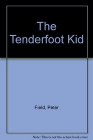 The Tenderfoot Kid