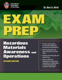 Exam Prep: Hazardous Materials Awareness and Operations, Second Edition (Exam Prep: Hazardous Materials Awareness & Operations)