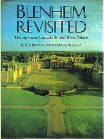 Blenheim Revisited: Spencer-Churchills and Their Palace