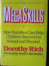 Megaskills: How Families Help Children Succeed in School and Beyond