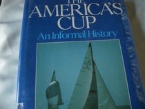 The America's Cup: An informal history