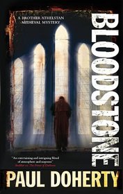 Bloodstone (Sorrowful Mysteries of Brother Athelstan, Bk 11) (Large Print)