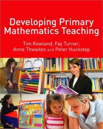 Developing Primary Mathematics Teaching: Reflecting on Practice with the Knowledge Quartet