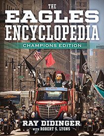 The Eagles Encyclopedia: Champions Edition