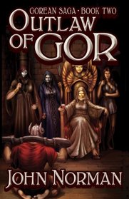 Outlaw of Gor (Gorean Saga)