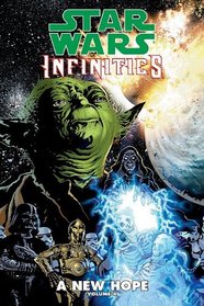 Infinities: A New Hope: Vol. 4 (Star Wars: Infinities)