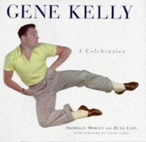 Gene Kelly: A Celebration