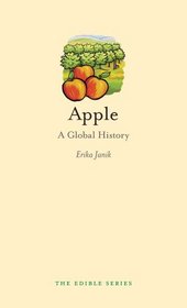 Apple: A Global History (Reaktion Books - Edible)