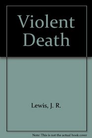 A Violent Death