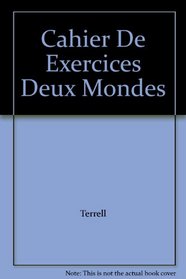Cahier De Exercices Deux Mondes
