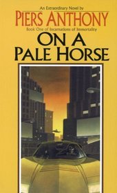 On a Pale Horse (Incarnations of Immortality, Bk. 1)
