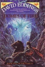 Domes of Fire (Tamuli, Bk 1)