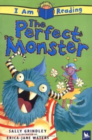 I Am Reading The Perfect Monster (I Am Reading)