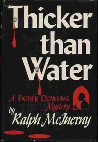 Thicker Than Water (Father Dowling, Bk 6)